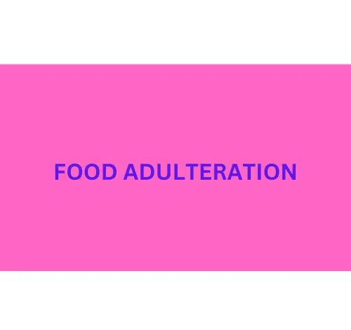 Food Adulteration