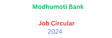 Modhumoti Bank Job Circular 2024