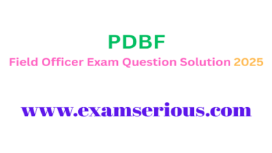 Featured Image - PDBF Field Officer Exam Question Solution 2025