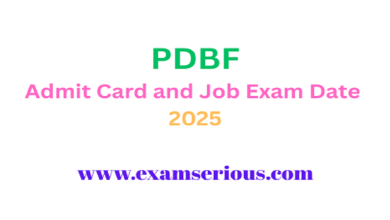 PDBF Admit Card and Job Exam Date 2025