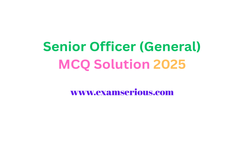 Featured Image-Senior Officer (General) MCQ Solution 2025