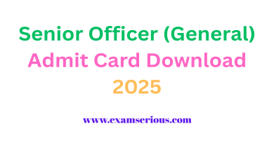 Featured Image-Senior Officer (General) Admit Card Download 2025