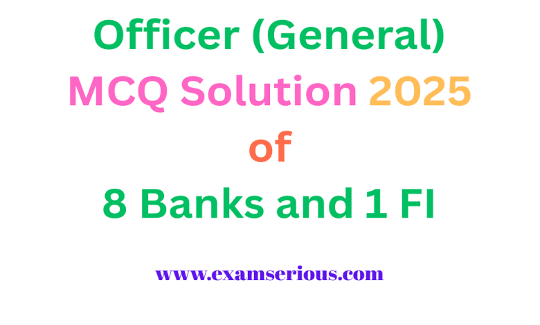 Featured Image-Officer (General) MCQ Solution 2025 of 8 Banks and 1 FI